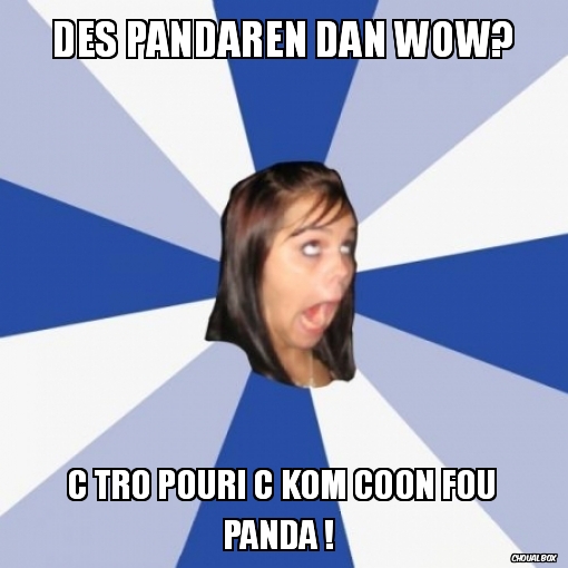 Des pandaren dan wow?