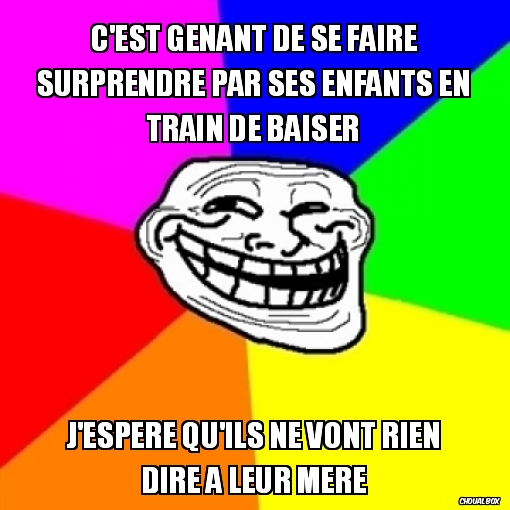 Se faire surprendre par ses enfants en train de baiser...