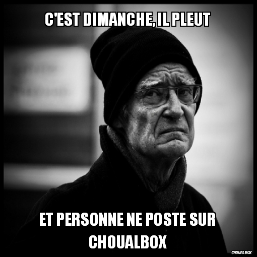 c\'est dimanche, il pleut