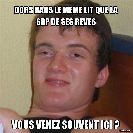 Dors dans le meme lit que la sdp de ses reves