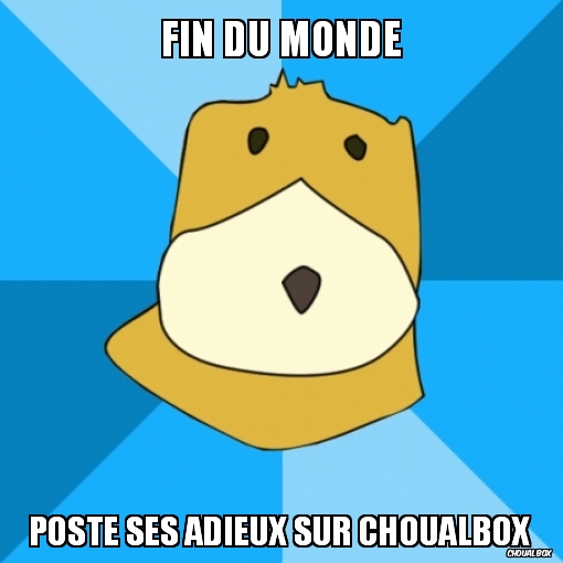 Adieux chers chouals