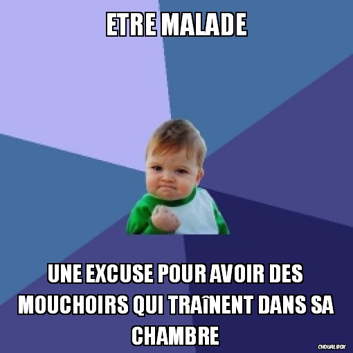 Etre malade