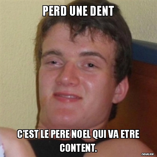 Perd une dent