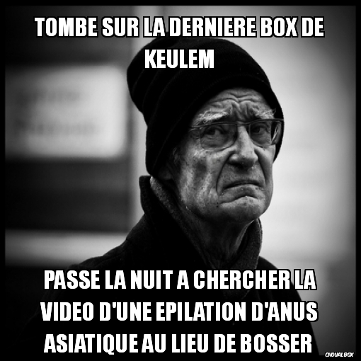 Tombe sur la derniere box de keulem