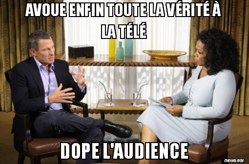 Avoue enfin toute la vérité à la télé...