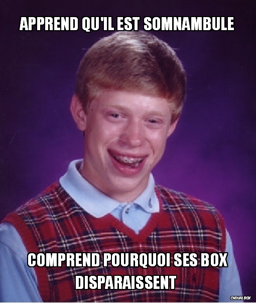 Apprend qu\'il est somnambule