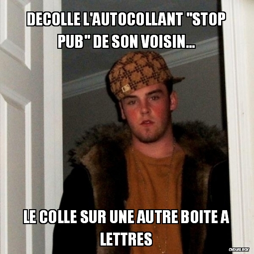 Décolle l\'autocollant \"stop pub\" de son voisin...