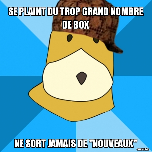 Se plaint du trop grand nombre de box