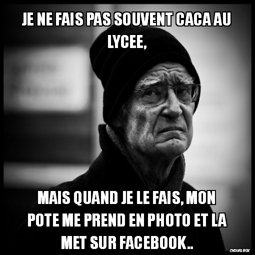 Je ne fais pas souvent caca au lycée..