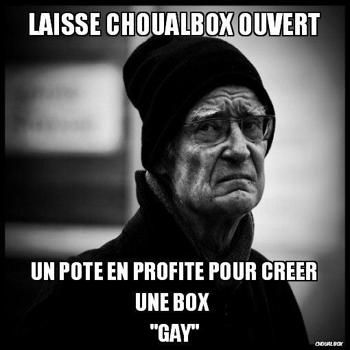 Laisse Choualbox ouvert