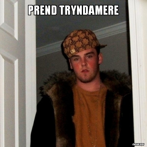 Prend Tryndamere