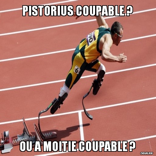 Pistorius coupable ?