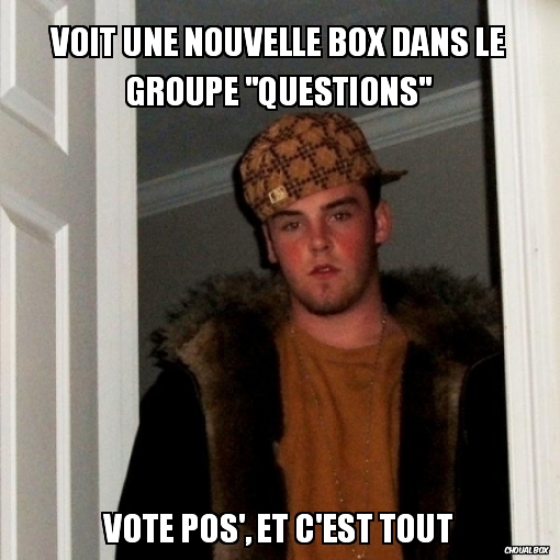 Voit une nouvelle box dans le groupe \"questions\"