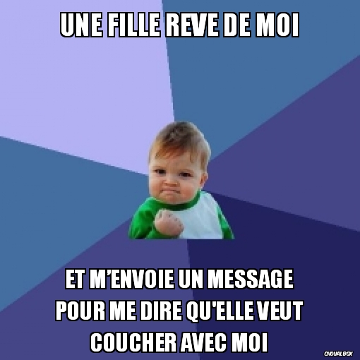 Une fille rêve de moi