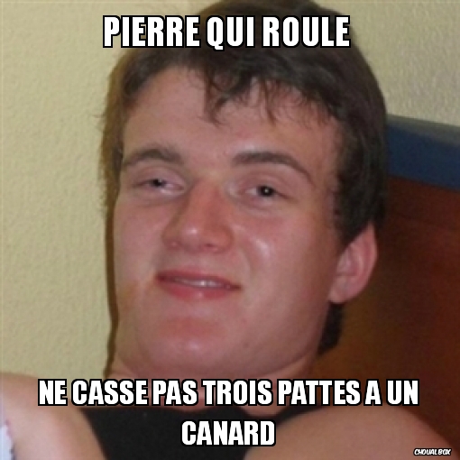 Pierre qui roule 