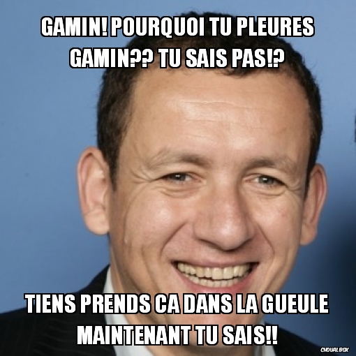 Pourquoi tu pleures gamin??