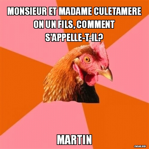 Monsieur et Madame Culetamère on un fils