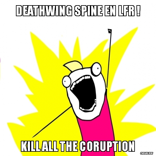 deathwing spine en lfr !