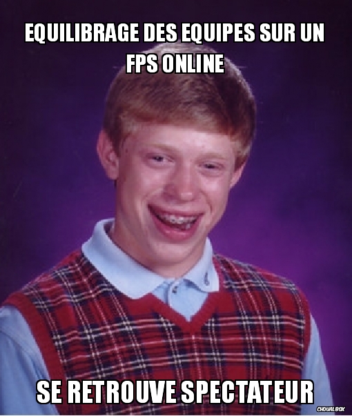 Equilibrage des équipes sur un FPS online
