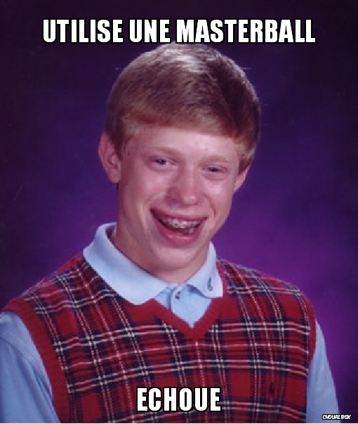 Utilise une masterball