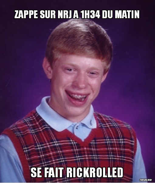 Zappe sur NRJ à 1H34 du matin ... [Bad Luck Bryan]