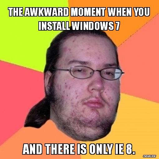 When you install Windows 7