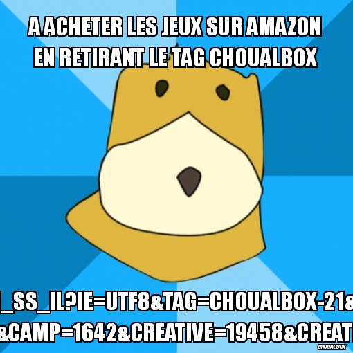 A acheter les jeux sur amazon en retirant le tag choualbox