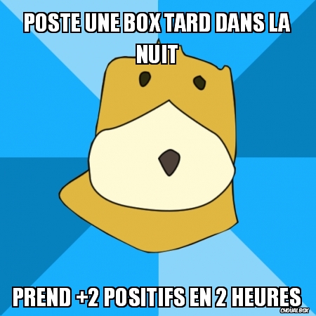 Poste une box tard dans la nuit