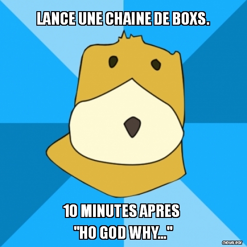 Some chouals just want to watch choualbox burn.