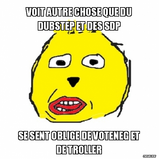 Intolerant choualfag