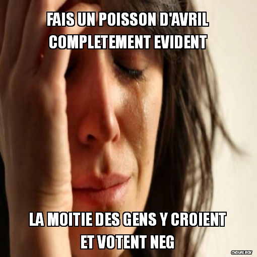 Fais un poisson d\'avril complétement évident...