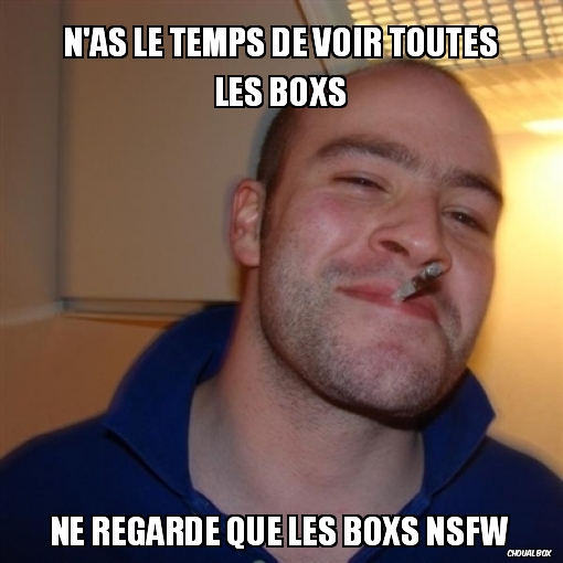 N\'as le temps de voir toutes les Boxs
