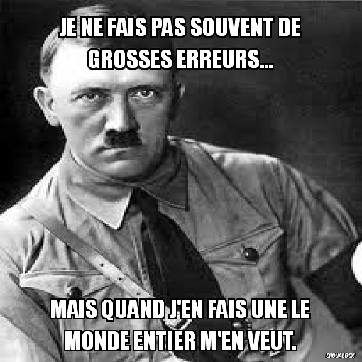 Je ne fais pas souvent de grosses erreurs...