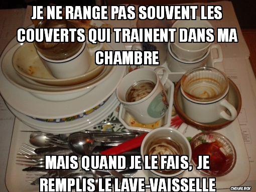 Je ne range pas souvent