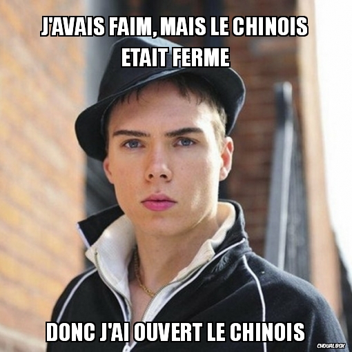 J\'avais faim, mais le chinois était fermé
