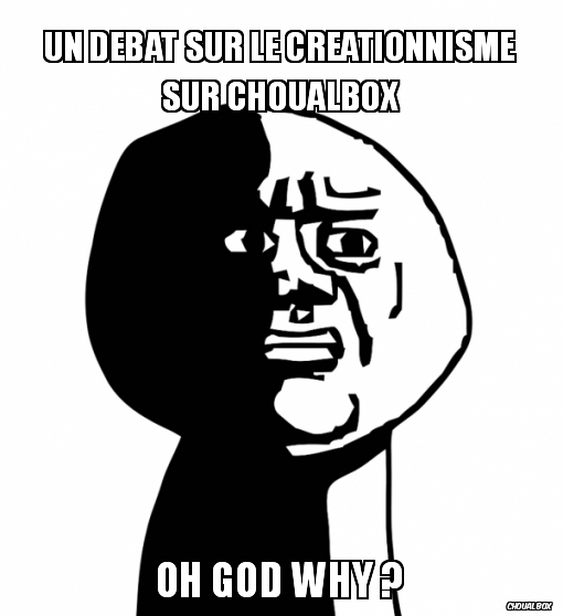 Un débat sur le créationnisme sur Choualbox
