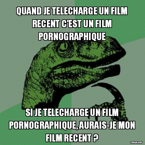 Quand je télécharge un film récent