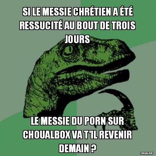 Si le messie chrétien...