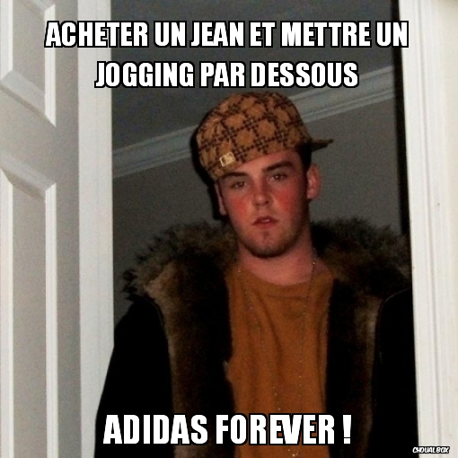 Acheter un jean et mettre un jogging par dessous
