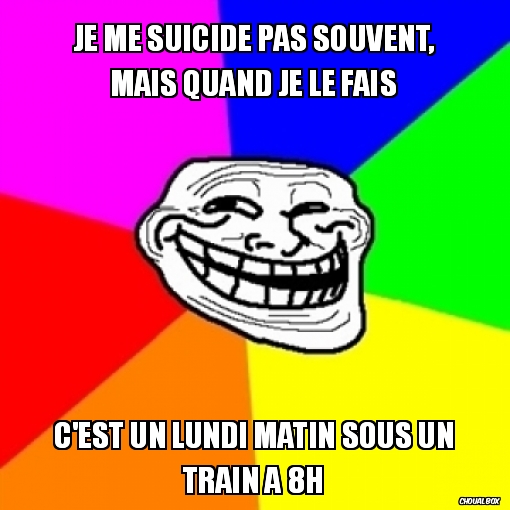 Je me suicide pas souvent