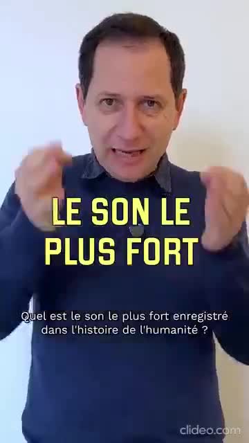 Le son le plus puissant jamais estimé sur terre (indice: c'est pas moi après un plat de flageolets)