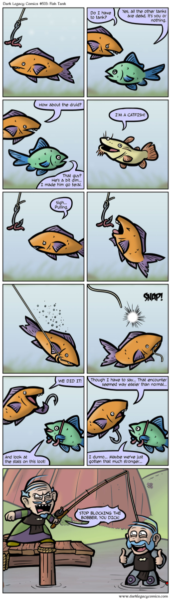 Dark Legacy Comics #533: Fish Tank