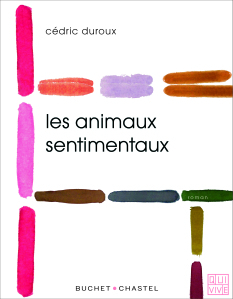 Les Animaux Sentimentaux  : Rencontres &amp; sexualité 2.0, coming-out...