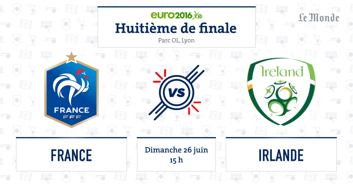 France / Irlande - Euro 2016 