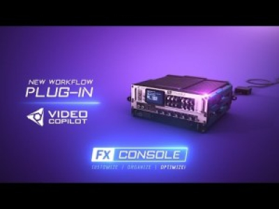 New plug in Video Copilot - Fx Console