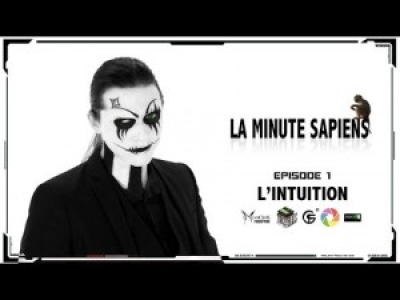 La Minute Sapiens #1 - L'intuition