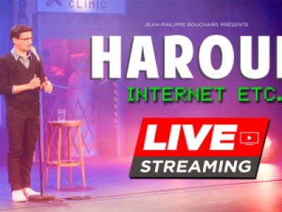 le spectacle &quot; INTERNET ETC...&quot; de Haroun gratuit 