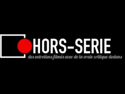 Les interviews du site Hors-Série accessibles gratuitement en DL et streaming