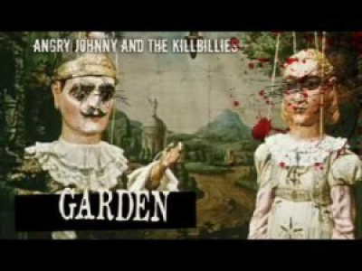 Angry Johnny And The Killbillies - Garden